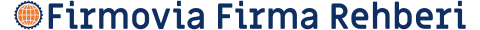 Firmovia Firma Rehberi